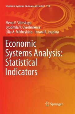 Economic Systems Analysis: Statistical Indicators - Sibirskaya, Elena V.;Oveshnikova, Lyudmila V.;Mikheykina, Lilia A.