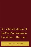 A Critical Edition of Ruths Recompence by Richard Bernard