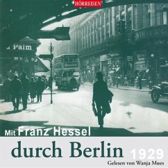 Mit Franz Hessel durch Berlin - Hessel, Franz