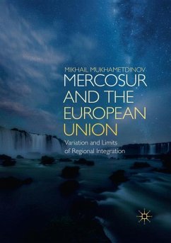 MERCOSUR and the European Union - Mukhametdinov, Mikhail