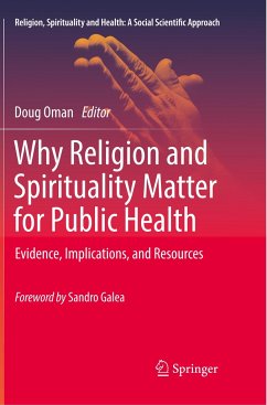 Why Religion and Spirituality Matter for Public Health