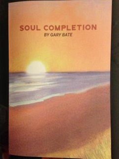 Soul Completion (eBook, ePUB) - Bate, Gary; Jane, Thyla
