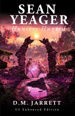 Sean Yeager Hunters Hunted (Sean Yeager Adventures, #2) (eBook, ePUB) - Jarrett, D. M.