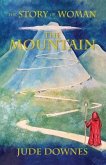 The Story of Woman The Mountain (eBook, ePUB)