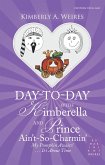 Day-To-Day with Kimberella and Prince Ain'T-So-Charmin' (eBook, ePUB)