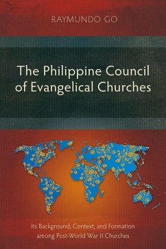 The Philippine Council of Evangelical Churches (eBook, PDF) - Go, Raymundo