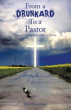 Cover From a Drunkard to a Pastor (eBook, ePUB)