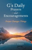 G's Daily Prayers and Encouragements (eBook, ePUB)