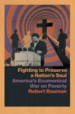 Fighting to Preserve a Nation's Soul (eBook, ePUB)