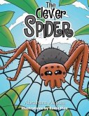 The Clever Spider (eBook, ePUB)