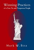 Winning Practices of a Free, Fit, and Prosperous People (eBook, ePUB)
