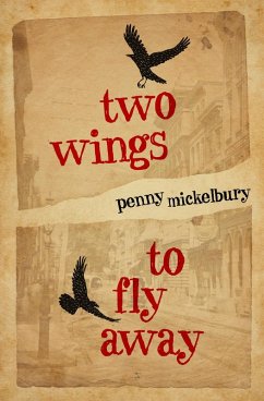 Cover Two Wings to Fly Away (The Two Wings Saga, #1) (eBook, ePUB)