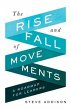 The Rise and Fall of Movements (eBook,... - Bild 1