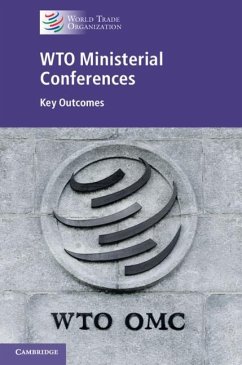 WTO Ministerial Conferences (eBook, PDF) - World Trade Organization Secretariat