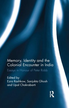 Memory, Identity and the Colonial Encounter in India