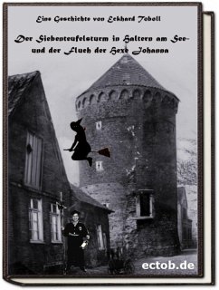Der Siebenteufelsturm in Haltern am See (eBook, ePUB) - Toboll, Eckhard