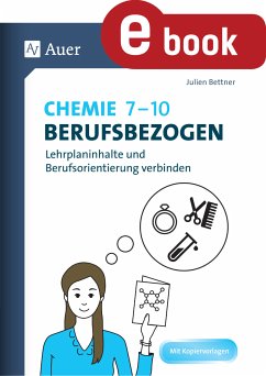 Chemie 7-10 berufsbezogen (eBook, PDF) - Bettner, Julien