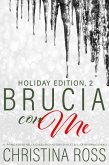 Brucia con Me: Holiday Edition, 2 (eBook, ePUB)