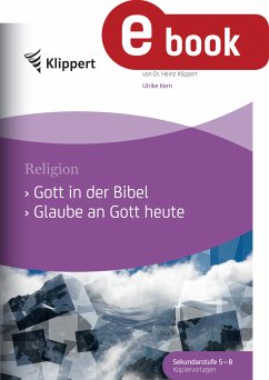 Gott in der Bibel - Glaube an Gott heute (eBook, PDF) - Kern, Ulrike