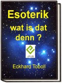 "Esoterik wat is dat denn?" (eBook, ePUB)