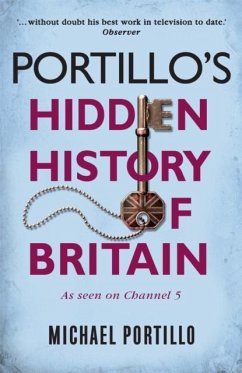 Cover Portillo's Hidden History of Britain
