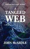 A Tangled Web A Tangled Web