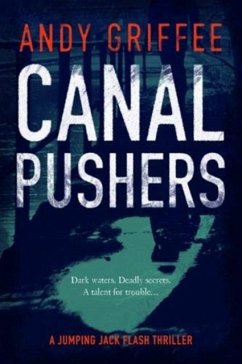 Canal Pushers (Johnson & Wilde Crime Mystery #1) - Griffee, Andy