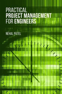 Practical Project Management for Engineers - Patel, Nehal