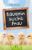 Bäuerin sucht Frau (eBook, ePUB)