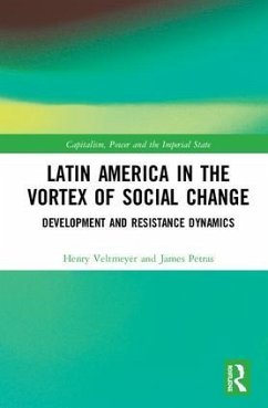 Latin America in the Vortex of Social Change - Veltmeyer, Henry; Petras, James