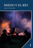 Miedo y el río (eBook, ePUB)
