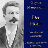 Guy de Maupassant: Der Horla und weitere Meistererzählungen (MP3-Download)