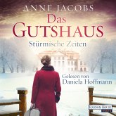 Stürmische Zeiten / Das Gutshaus Bd.2 (MP3-Download)