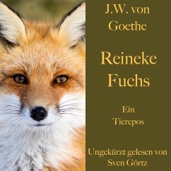 Johann Wolfgang von Goethe: Reineke Fuchs (MP3-Download) - Goethe, Johann Wolfgang von