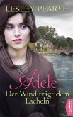 Adele - Der Wind trägt dein Lächeln (eBook, ePUB)