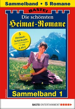 Die schönsten Heimatromane 1 - Sammelband (eBook, ePUB) - Kufsteiner, Andreas; Kufsteiner, Verena; Merz, Sissi; Stern, Nora