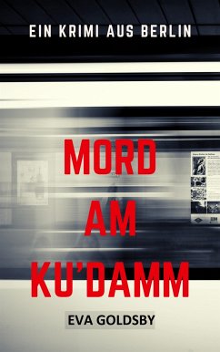Mord am Kudamm (eBook, ePUB) - Goldsby, Eva