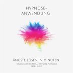 Ängste lösen in Minuten - Hypnose-Anwendung (MP3-Download)