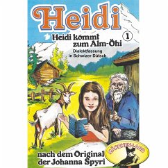 Heidi kommt zum Alm-Öhi (MP3-Download) - Spyri, Johanna