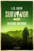 GRAHAMS HOFFNUNG (Survivor 2) (eBook, ePUB)