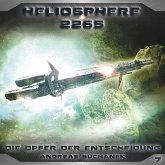 Die Opfer der Entscheidung / Heliosphere 2265 Bd.7 (MP3-Download)