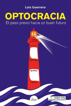 Optocracia (eBook, ePUB) - Guerrero, Luis María
