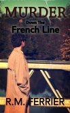 Murder Down The French Line (eBook, ePUB) Murder Down The French Line (eBook, ePUB)