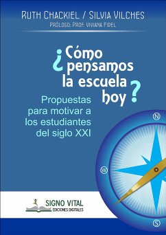 ¿Cómo pensamos la escuela hoy? (eBook, ePUB) - Chackiel, Ruth; Vilches, Silvia