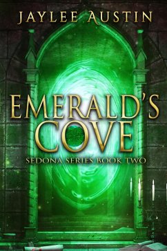 Emerald's Cove (Sedona Series, #2) (eBook, ePUB) - Austin, Jaylee Emerald's Cove (Sedona Series, #2) (eBook, ePUB) - Austin, Jaylee