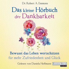 Das kleine Hör-Buch der Dankbarkeit (MP3-Download) - Emmons, Robert A.