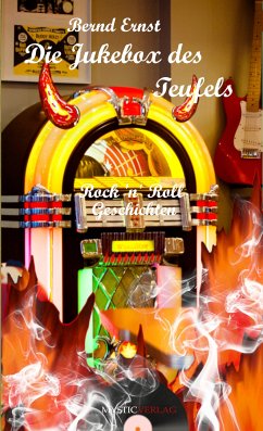 Die Jukebox des Teufels/Rock 'n' Rollgeschichten (eBook, ePUB) - Ernst, Bernd