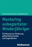 Mentoring unbegleiteter Minderjähriger (eBook, ePUB)