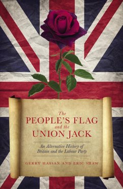 The People's Flag and the Union Jack (eBook, ePUB) - Hassan, Gerry; Shaw, Eric