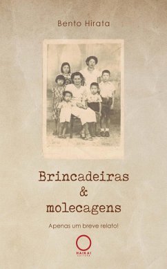 Cover Brincadeiras & molecagens (eBook, ePUB)